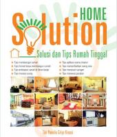 Home Solution: Solusi dan Tips Rumah Tinggal